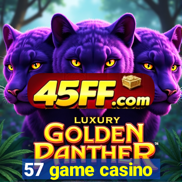 57 game casino